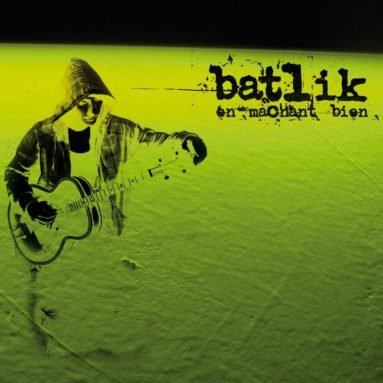 Album-Batlik-En-machant-bien-383x383.jpg